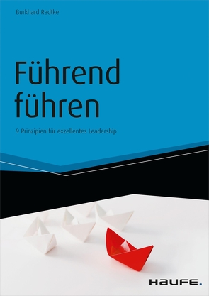 Führend führen von Radtke,  Burkhard