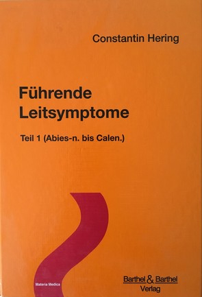 Führende Leitsymptome – Band 1 von Hering,  Constantin