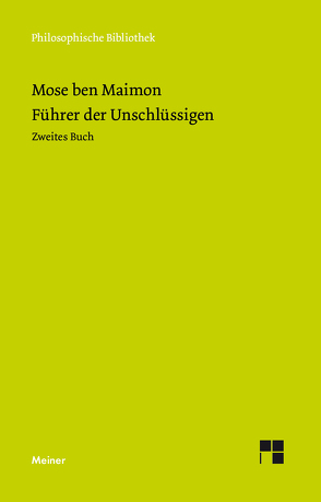 Führer der Unschlüssigen von Maier,  Johann, Maimonides,  Moses, Weiss,  Adolf