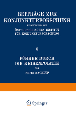 Führer Durch Die Krisenpolitik von Machlup,  Fritz