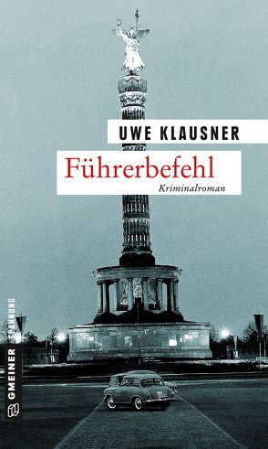 Führerbefehl von Klausner,  Uwe