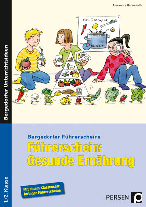 Führerschein: Gesunde Ernährung von Alexandra, Hanneforth