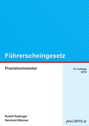 Führerscheingesetz von Keplinger,  Rudolf, Wimmer,  Reinhold