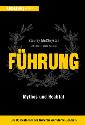 Führung von Braun,  Almuth, Eggers,  Jeff, Mangone,  Jason, McChrystal,  Stanley