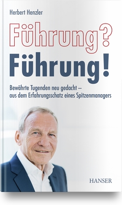 Führung? Führung! von Henzler,  Herbert