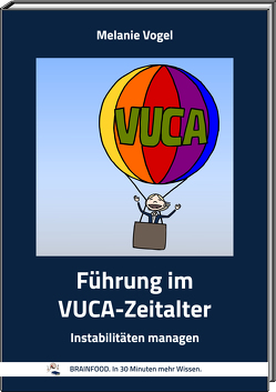 Führung im VUCA-Zeitalter von Vogel,  Melanie