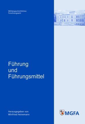 Führung und Führungsmittel von Heinemann,  Winfried