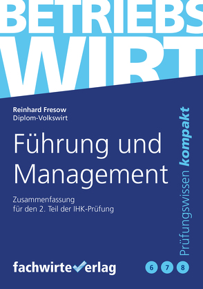 Führung und Management von Fresow,  Reinhard