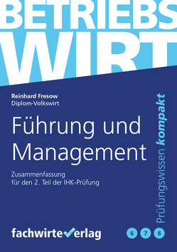 Führung und Management von Fresow,  Reinhard