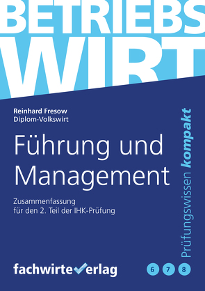 Führung und Management von Fresow,  Reinhard