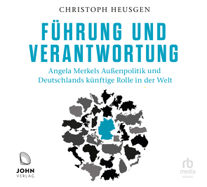 Führung und Verantwortung von Heusgen,  Christoph, Piedesack,  Gordon