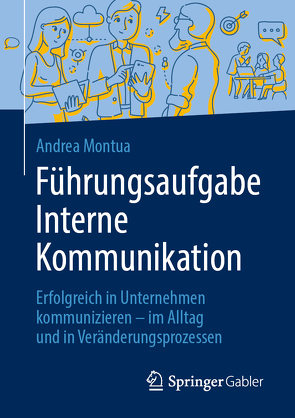 Führungsaufgabe Interne Kommunikation von Montua,  Andrea