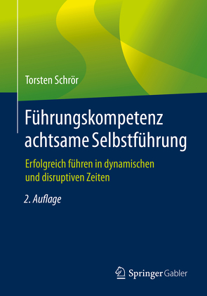 Führungskompetenz achtsame Selbstführung von Schrör,  Torsten