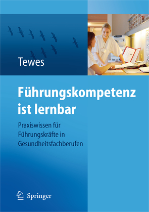 Führungskompetenz ist lernbar von Tewes,  Renate