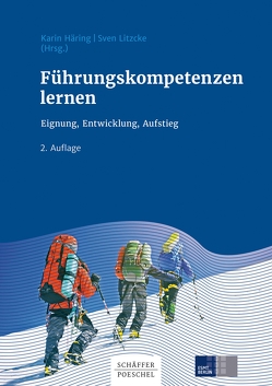 Führungskompetenzen lernen von Häring,  Karin, Litzcke,  Sven