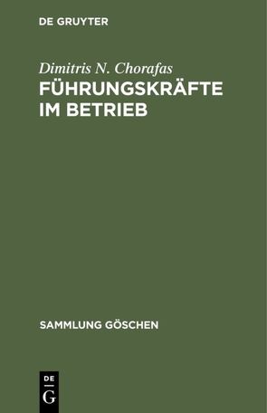 Führungskräfte im Betrieb von Chorafas,  Dimitris N., Ortner,  Gerhard E