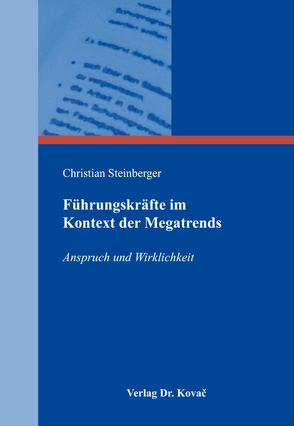 Führungskräfte im Kontext der Megatrends von Steinberger,  Christian