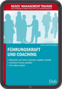 Führungskraft und Coaching von Neges,  Gertrud, Neges,  Richard