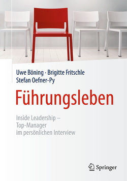 Führungsleben von Böning,  Uwe, Fritschle,  Brigitte, Oefner-Py,  Stefan