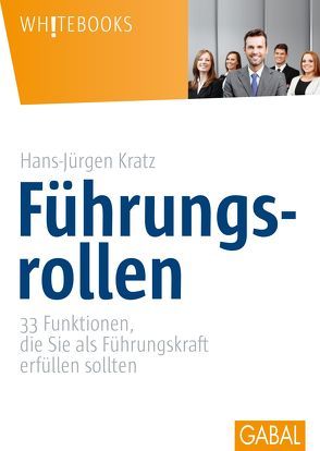 Führungsrollen von Kratz,  Hans-Jürgen