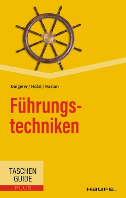 Führungstechniken von Daigeler,  Thomas, Hölzl,  Franz, Raslan,  Nadja