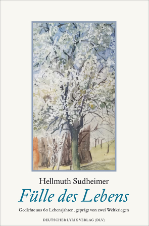 Fülle des Lebens von Sudheimer,  Hellmuth