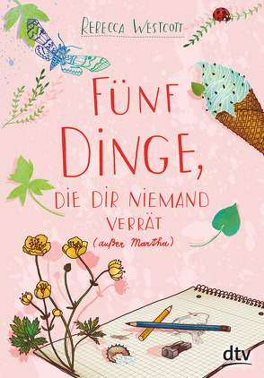 Fünf Dinge, die dir niemand verrät von Lehnerer,  Barbara, Westcott,  Rebecca