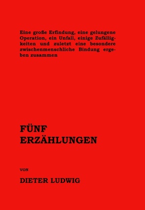 Fünf Erzählungen von Ludwig,  Dieter