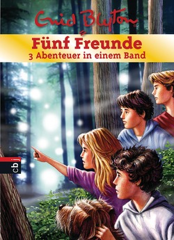 Fünf Freunde – 3 Abenteuer in einem Band von Blyton,  Enid