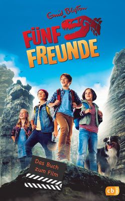 Fünf Freunde 5 – Das Buch zum Film von Blyton,  Enid