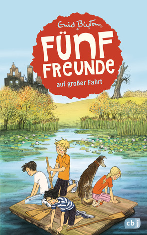 Fünf Freunde auf großer Fahrt von Blyton,  Enid