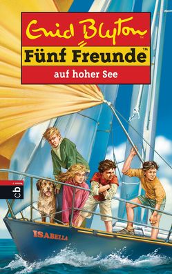 Fünf Freunde auf hoher See von Blyton,  Enid, Christoph,  Silvia