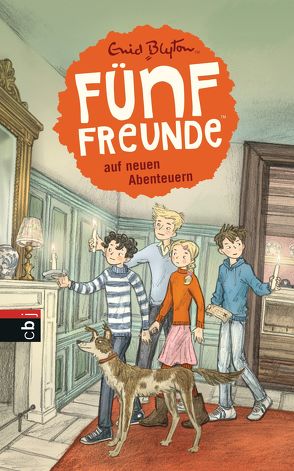 Fünf Freunde auf neuen Abenteuern von Blyton,  Enid