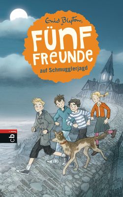 Fünf Freunde auf Schmugglerjagd von Blyton,  Enid