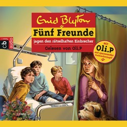 Fünf Freunde jagen den rätselhaften Einbrecher von Blyton,  Enid, Petszokat,  Oliver