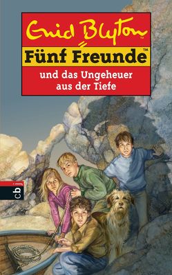 Fünf Freunde und das Ungeheuer aus der Tiefe von Blyton,  Enid, Christoph,  Silvia