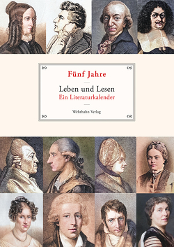 Fünf Jahre. Leben und Lesen von Wehrhahn,  Matthias