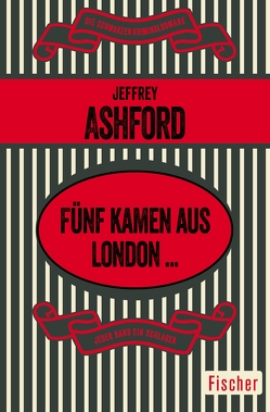 Fünf kamen aus London … von Ashford,  Jeffrey, Schmitz,  Rolf