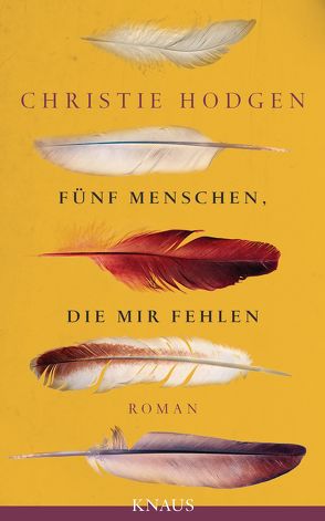 Fünf Menschen, die mir fehlen von Gunkel,  Thomas, Hodgen,  Christie