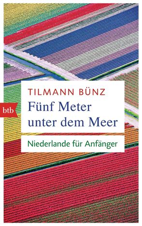 Fünf Meter unter dem Meer von Bünz,  Tilmann