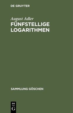 Fünfstellige Logarithmen von Adler,  August