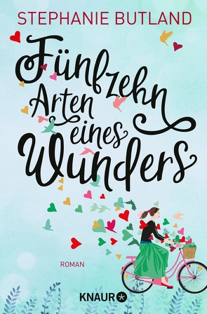 Fünfzehn Arten eines Wunders von Butland,  Stephanie, Reissig,  Heike