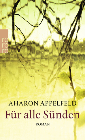 Für alle Sünden von Appelfeld,  Aharon, Siebers,  Stefan