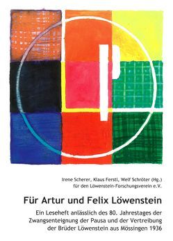 Für Artur und Felix Löwenstein von Ferstl,  Klaus, Scherer,  Irene, Schröter,  Welf