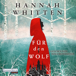 Für den Wolf von Reithmeier,  Nina, Weinert,  Simon, Whitten,  Hannah