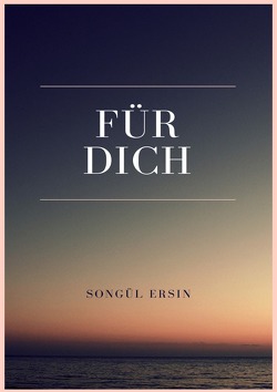 Für Dich von Ersin,  Songül