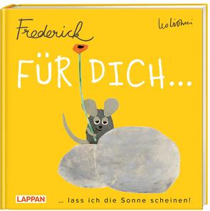 Für dich lass ich die Sonne scheinen (Frederick von Leo Lionni) von Lionni,  Leo