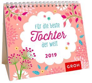 Für die beste Tochter der Welt 2019 von Groh Redaktionsteam