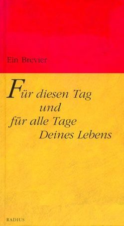 Für diesen Tag und für alle Tage Deines Lebens von Erk,  Wolfgang