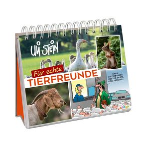 Für echte Tierfreunde von Stein,  Uli